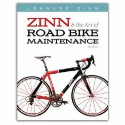 Blue Sky Cycling Zinn And The Art Of Road Bike Maintnance 3rd Edition
